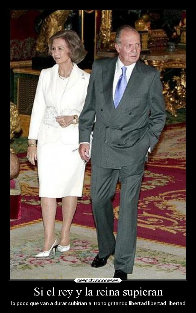 Si el rey y la reina supieran - 