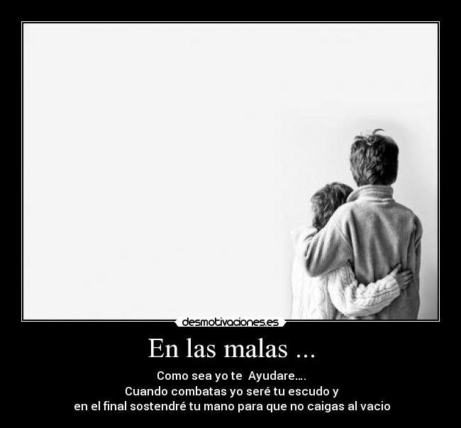 En las malas ... - 