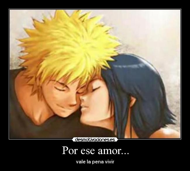 Por ese amor... - vale la pena vivir