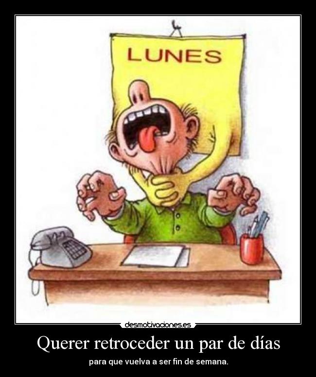 carteles maldito lunes desmotivaciones