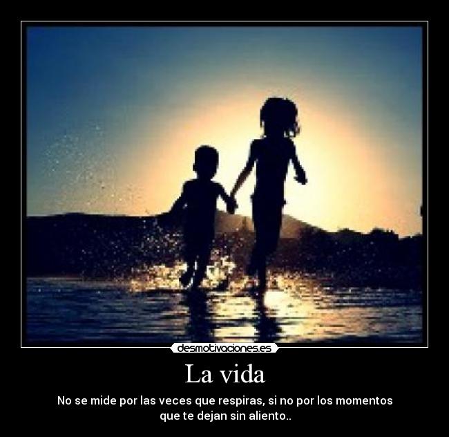 La vida - 