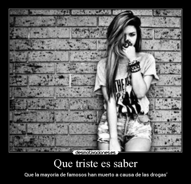 Que triste es saber - 