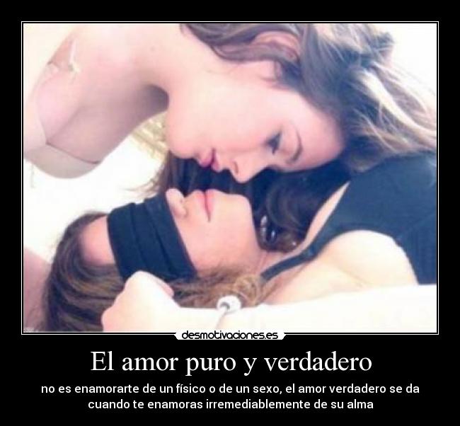 El amor puro y verdadero -