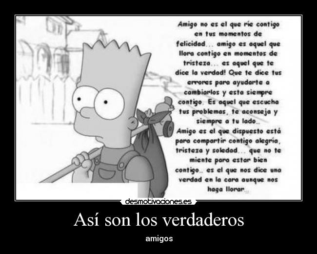 Así son los verdaderos - amigos