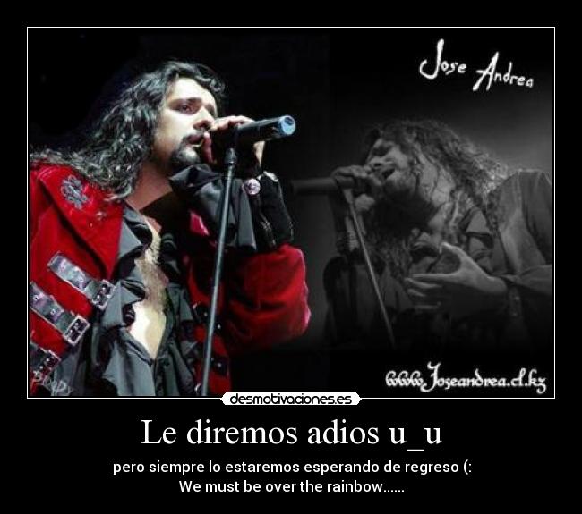 Le diremos adios u_u -