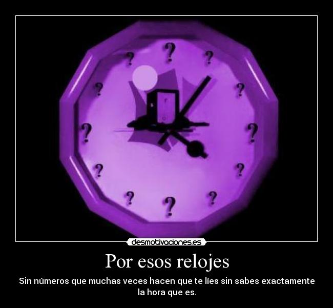 Por esos relojes - 