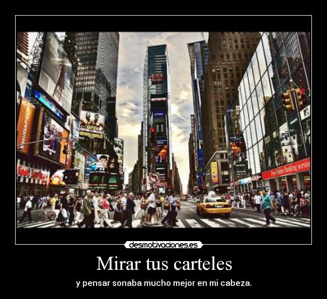 Mirar tus carteles -