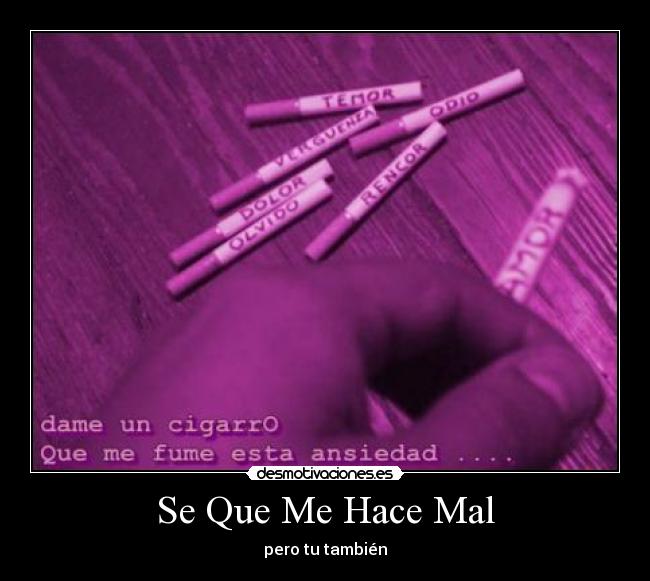 Se Que Me Hace Mal -