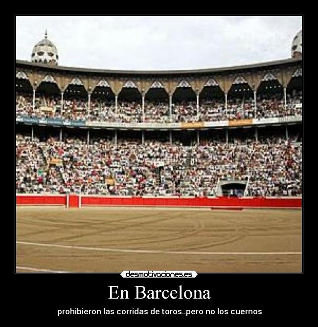 carteles corridas toros desmotivaciones