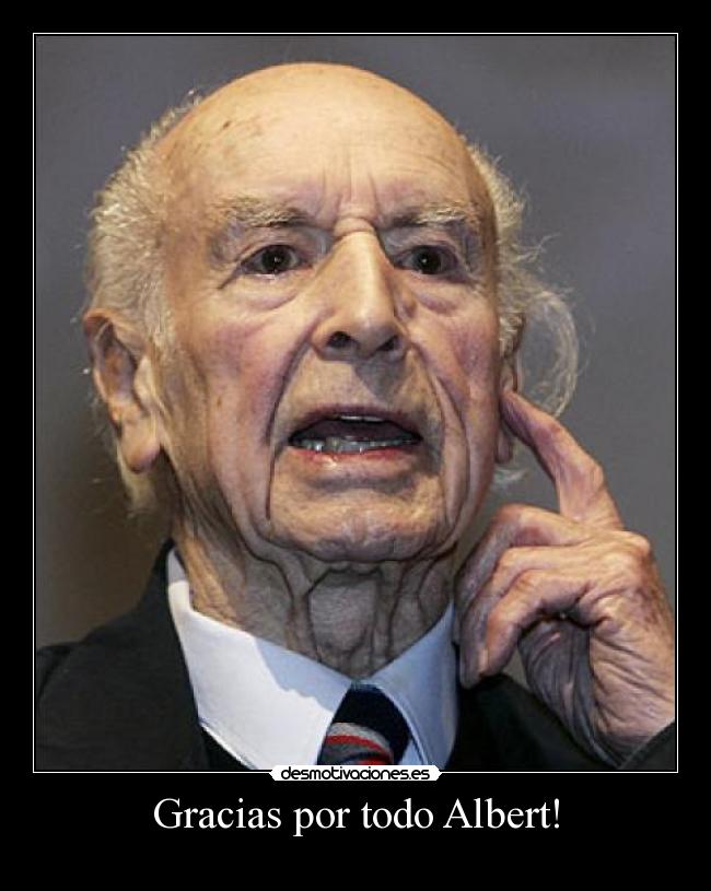 Gracias por todo Albert! -