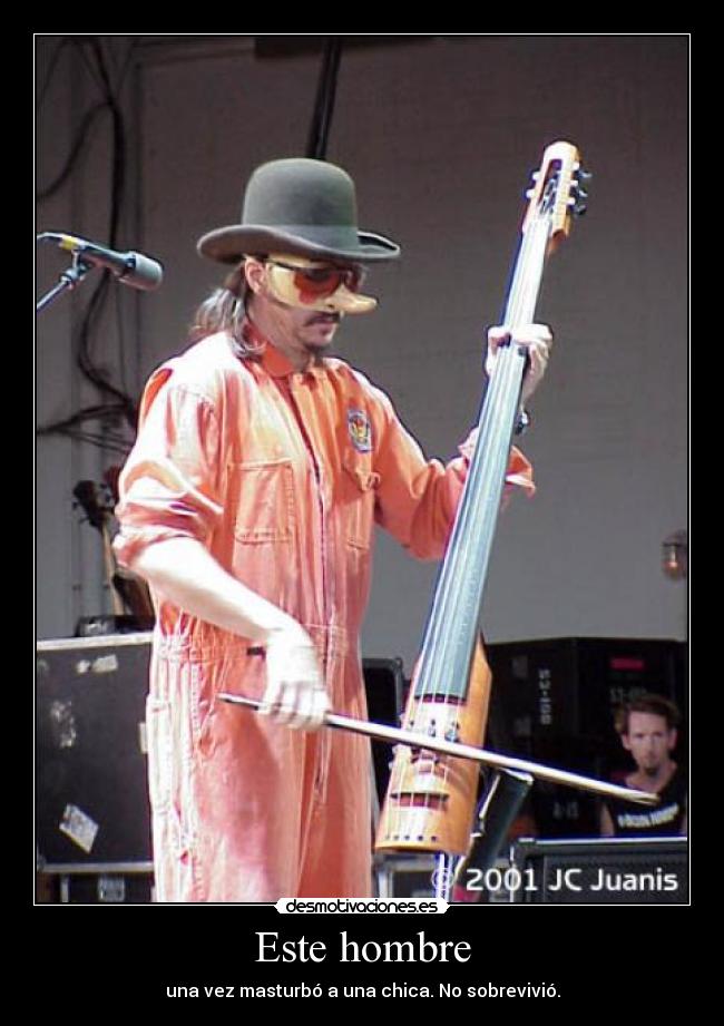 Este hombre - una vez masturbó a una chica. No sobrevivió.