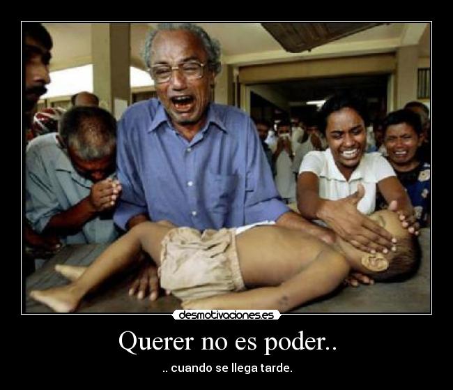 Querer no es poder.. - 