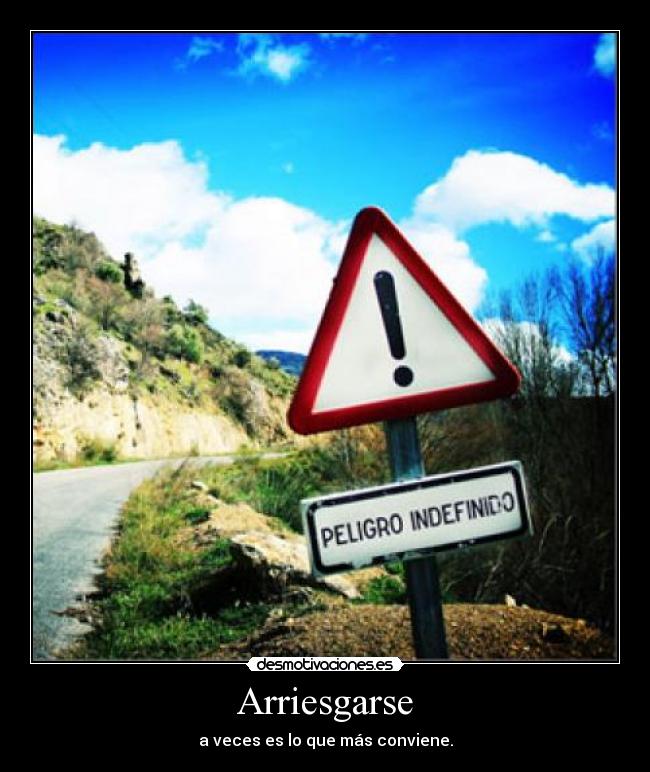 Arriesgarse - 