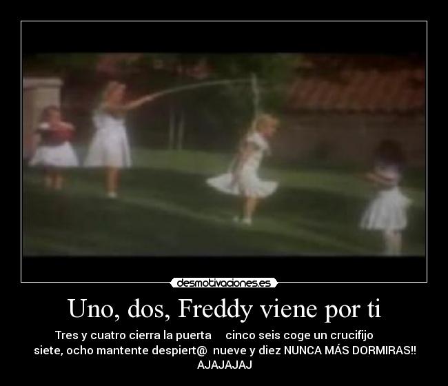 Uno, dos, Freddy viene por ti -