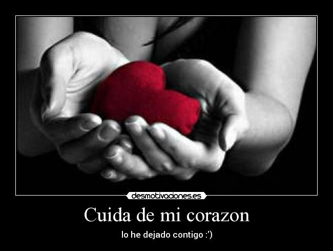 Cuida de mi corazon -