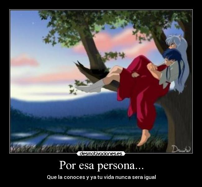 Por esa persona... - 