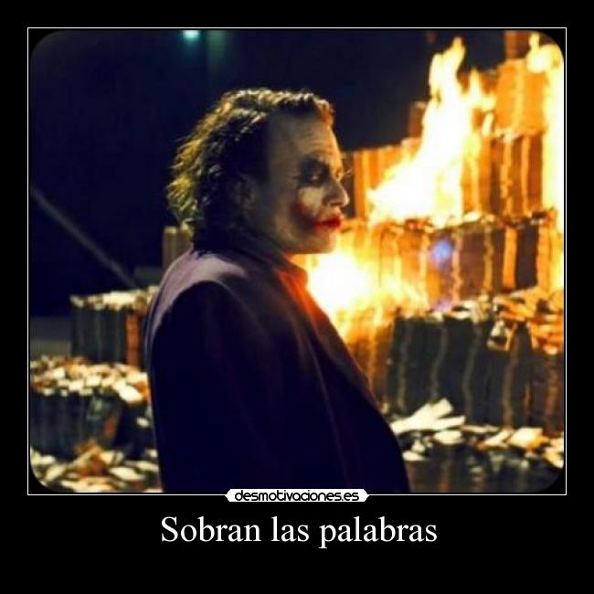 Sobran las palabras - 