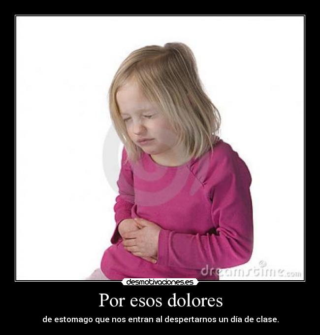 Por esos dolores -