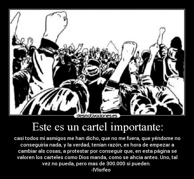 Este es un cartel importante: -