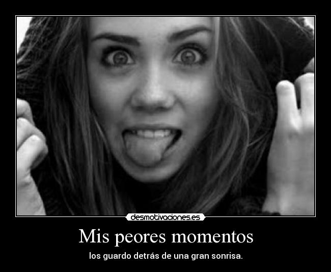 Mis peores momentos - 