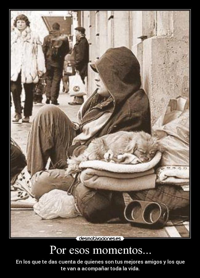Por esos momentos... - 