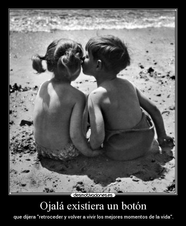 Ojalá existiera un botón -