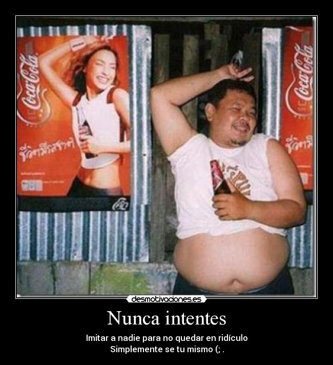Nunca intentes - 