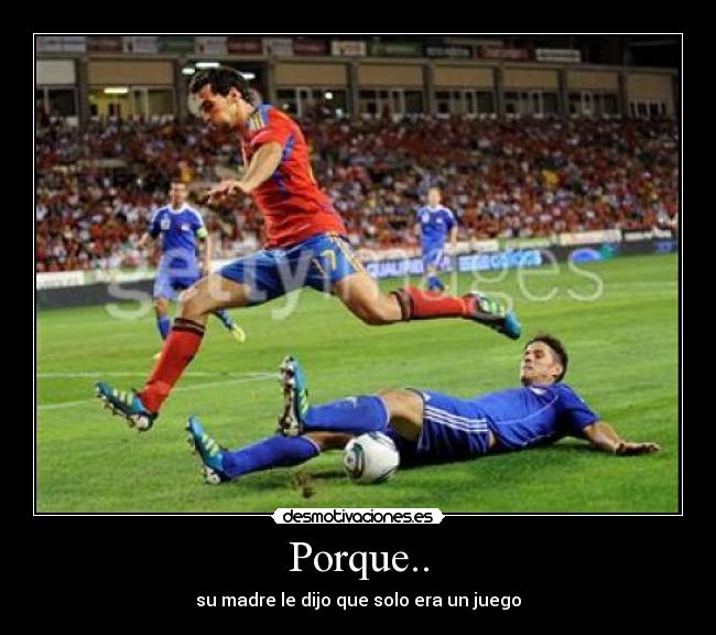 Porque.. - su madre le dijo que solo era un juego