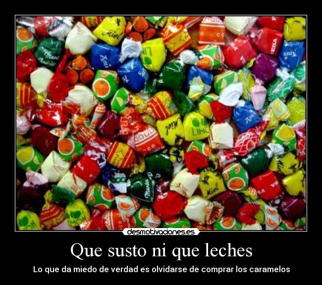 Que susto ni que leches - 