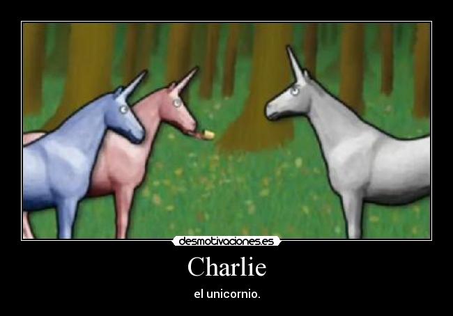 Charlie - el unicornio.