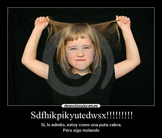 Sdfhikpikyutedwsx!!!!!!!!! -