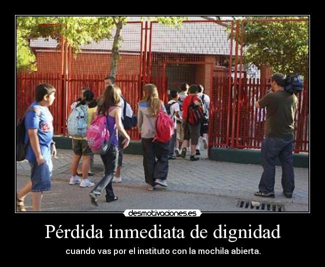 Pérdida inmediata de dignidad -