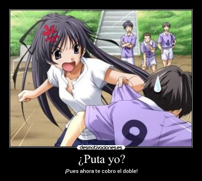 ¿Puta yo? - 