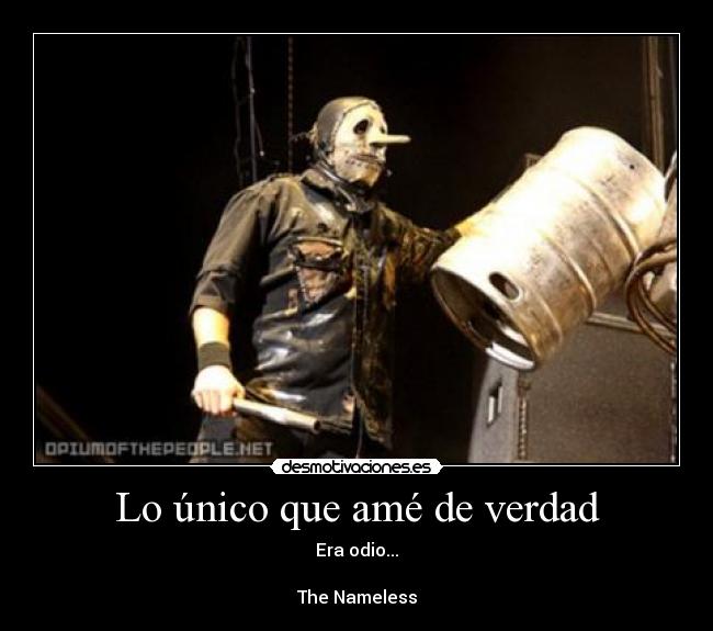 Lo único que amé de verdad -