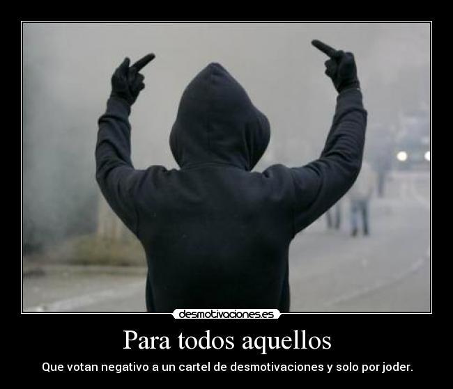 carteles jodeos desmotivaciones