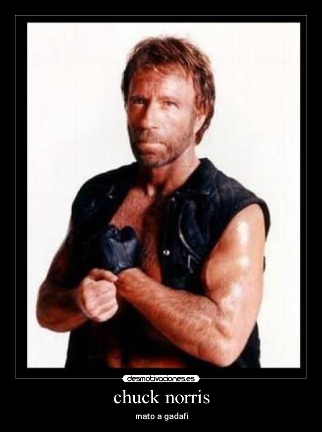chuck norris - mato a gadafi