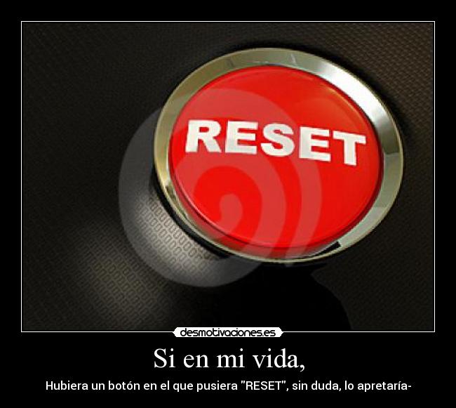 carteles vida reset desmotivaciones