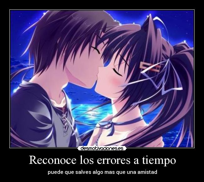 Reconoce los errores a tiempo - 