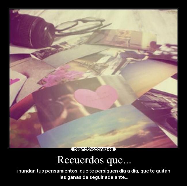 Recuerdos que... -