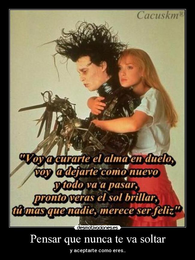 Pensar que nunca te va soltar - 