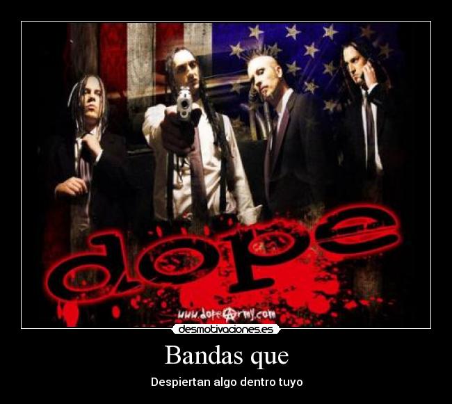 Bandas que - Despiertan algo dentro tuyo