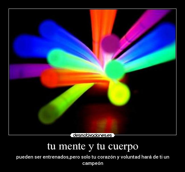 tu mente y tu cuerpo -