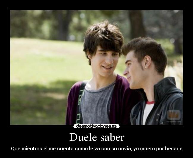 Duele saber - 