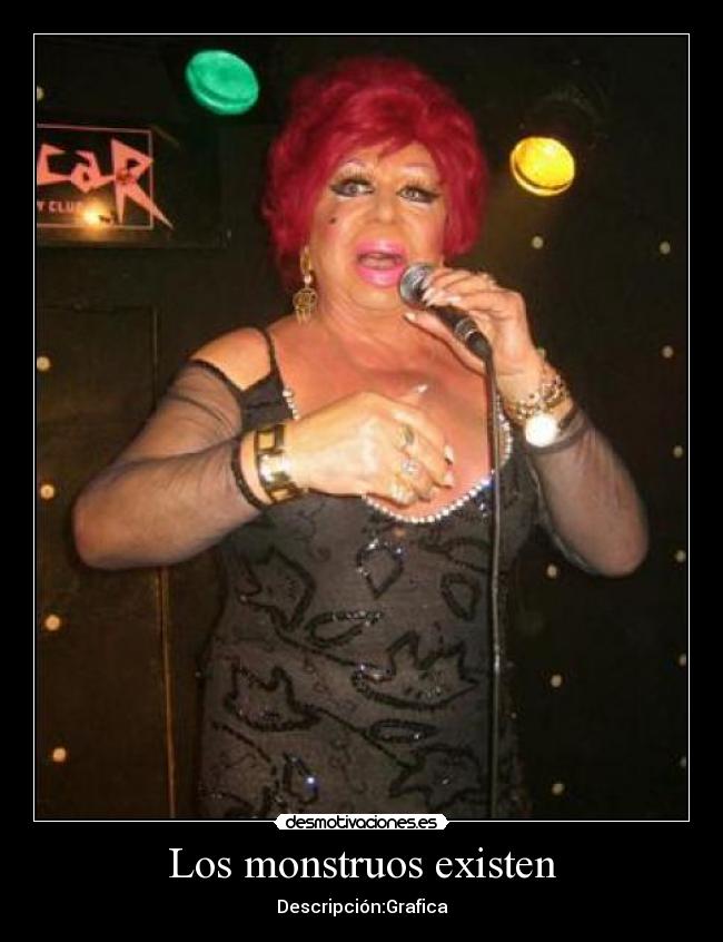 Los monstruos existen - Descripción:Grafica