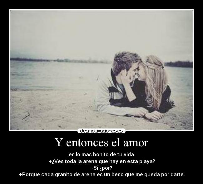 Y entonces el amor -