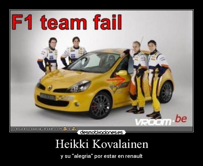 carteles heikki kovalainen desmotivaciones