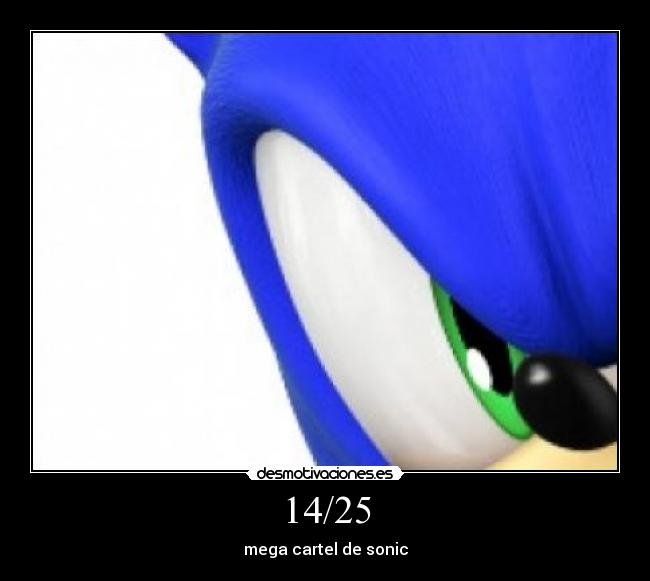 14/25 - mega cartel de sonic