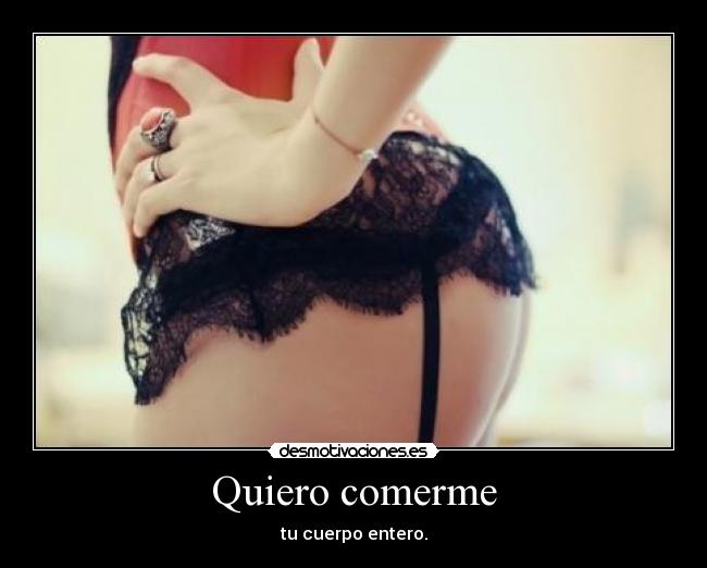 Quiero comerme - 