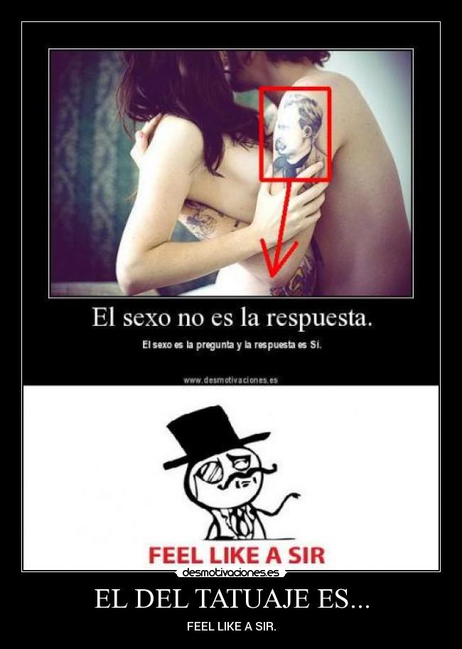 EL DEL TATUAJE ES... - 