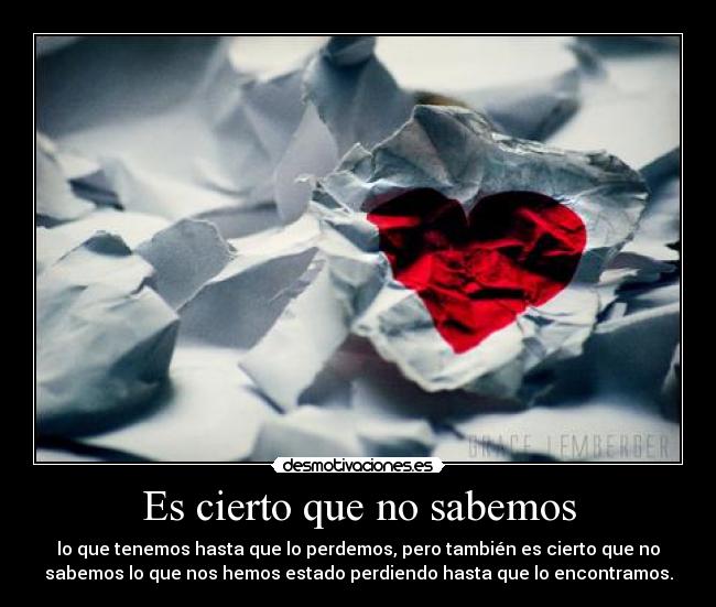 Es cierto que no sabemos -